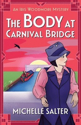Michelle Salter - Body at Carnival Bridge, Häftad