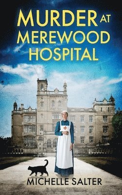 Murder at Merewood Hospital 1