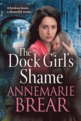 bokomslag The Dock Girl's Shame