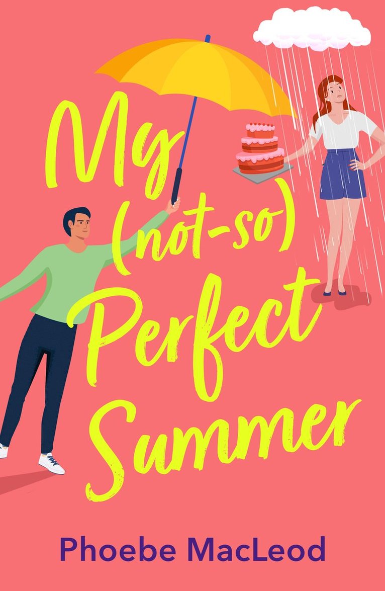 Phoebe MacLeod, Phoebe Macleod - My Not So Perfect Summer, Häftad