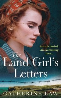 bokomslag The Land Girl's Letters
