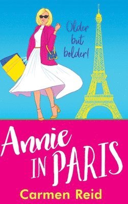 Carmen Reid - Annie in Paris, Inbunden
