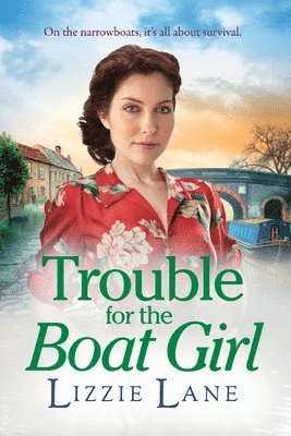 Lizzie Lane - Trouble for the Boat Girl, Häftad