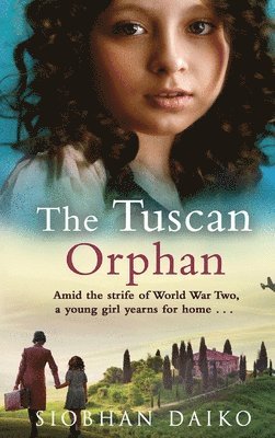 Siobhan Daiko - Tuscan Orphan, Inbunden