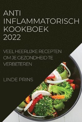 Anti-Inflammatorisch Kookboek 2022 1