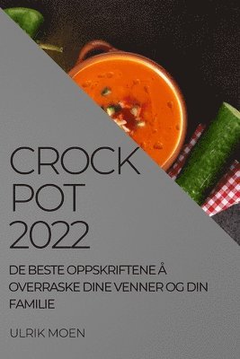 Ulrik Moen, ULRIK MOEN - Crock Pot 2022, Häftad