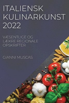Gianni Muscas, GIANNI MUSCAS - Italiensk Kulinarkunst 2022, Häftad