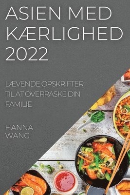 bokomslag Asien Med KÆrlighed 2022