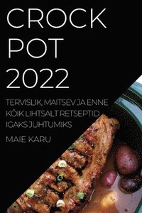 bokomslag Crock Pot 2022