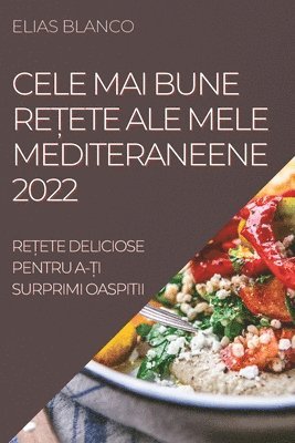 Cele Mai Bune Re&#538;ete Ale Mele Mediteraneene 2022 1
