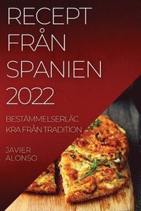 bokomslag Recept Frn Spanien 2022