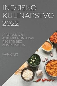 bokomslag Indijsko Kulinarstvo 2022