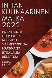 bokomslag Intian Kulinaarinen Matka 2022