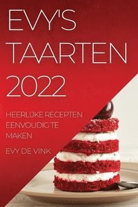bokomslag Evy's Taarten 2022