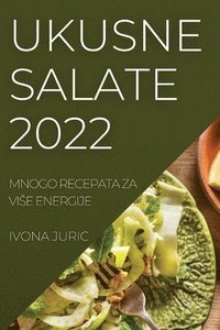 bokomslag Ukusne Salate 2022