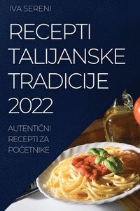 bokomslag Recepti Talijanske Tradicije 2022