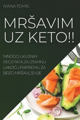 bokomslag Mrsavim Uz Keto!!