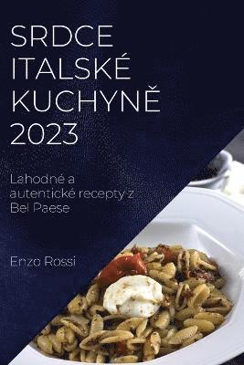 Enzo Rossi - Srdce italské kuchyně 2023, Häftad