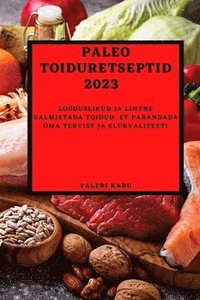 bokomslag Paleo toiduretseptid 2023