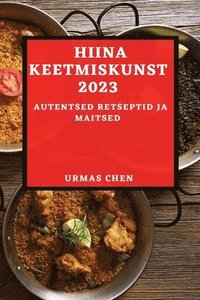 bokomslag Hiina keetmiskunst 2023