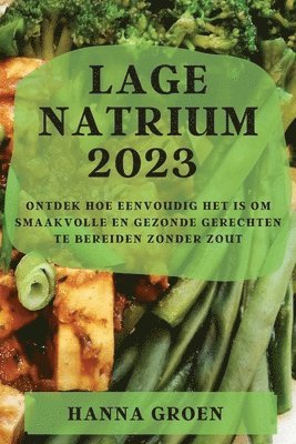 Hanna Groen, Hanna Groen - Lage natrium 2023, Häftad
