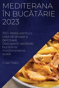 bokomslag Mediterana in buc&#259;t&#259;rie 2023