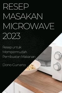 bokomslag Resep Masakan Microwave 2023