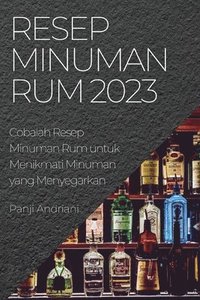 bokomslag Resep Minuman Rum 2023