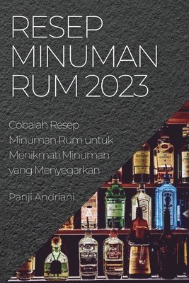 bokomslag Resep Minuman Rum 2023
