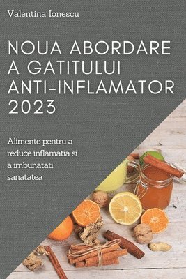 bokomslag Noua abordare a gatitului anti-inflamator 2023