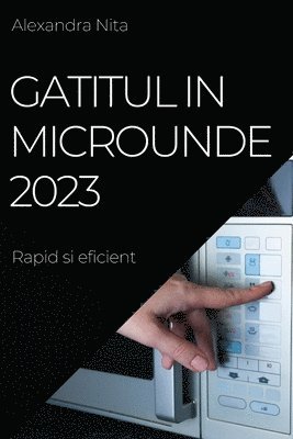 bokomslag Gatitul in Microunde 2023