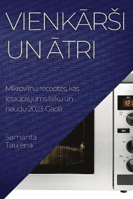 Samanta Taujena - Vienkārsi un ātri, Häftad