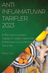 bokomslag Anti-Inflamatuvar Tarifler 2023