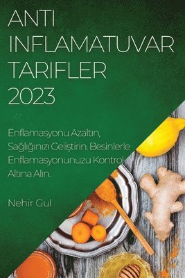 Anti-Inflamatuvar Tarifler 2023 1