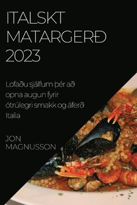 bokomslag Italskt matarger 2023