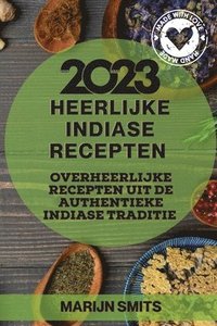 bokomslag Heerlijke Indiase Recepten 2023