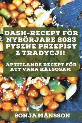 Dash-recept fr nybrjare 2023 1