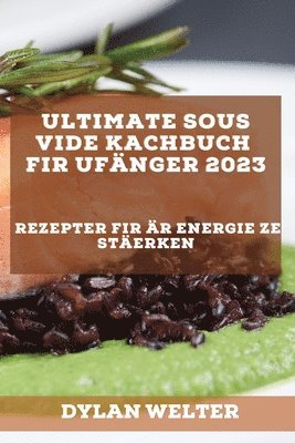 bokomslag Ultimate Sous Vide Kachbuch fir Ufnger 2023