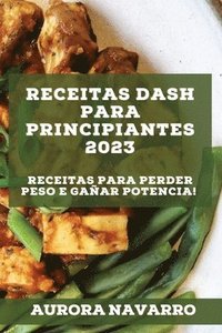 bokomslag Receitas DASH para principiantes 2023