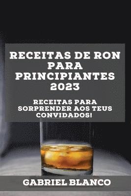 bokomslag Receitas de ron para principiantes 2023