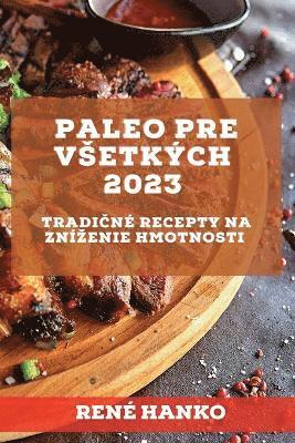 René Hanko, René - Paleo pre vsetkých 2023, Häftad