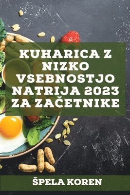 Kuharica z nizko vsebnostjo natrija 2023 za za&#269;etnike 1