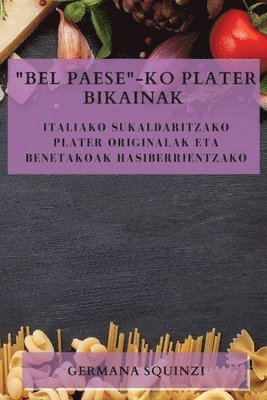 Bel Paese-ko plater bikainak 1