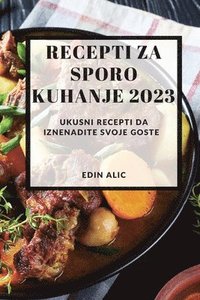 bokomslag Recepti za sporo kuhanje 2023