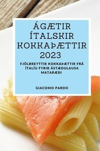 bokomslag Agaetir italskir kokkaTHaettir 2023
