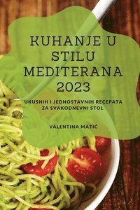 bokomslag Kuhanje u stilu Mediterana 2023