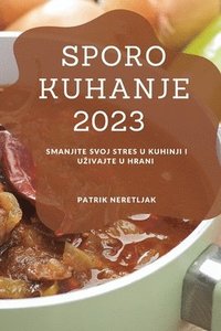 bokomslag Sporo kuhanje 2023