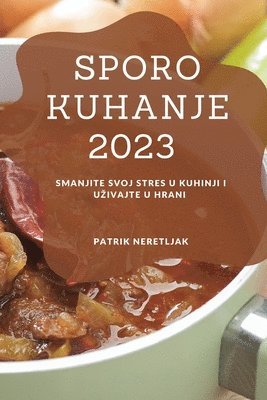 Sporo kuhanje 2023 1