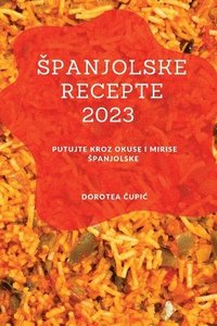 bokomslag Spanjolske recepte 2023