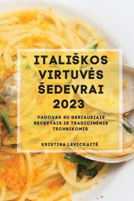 bokomslag Italiskos Virtuves Sedevrai 2023